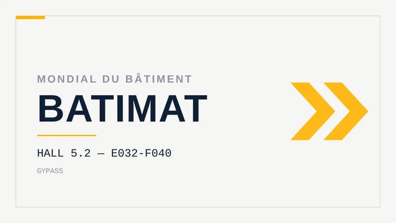Visuel typographique sur fond clair annonçant BATIMAT 2026, avec le nom du salon et le hall où se tient le stand GYPASS