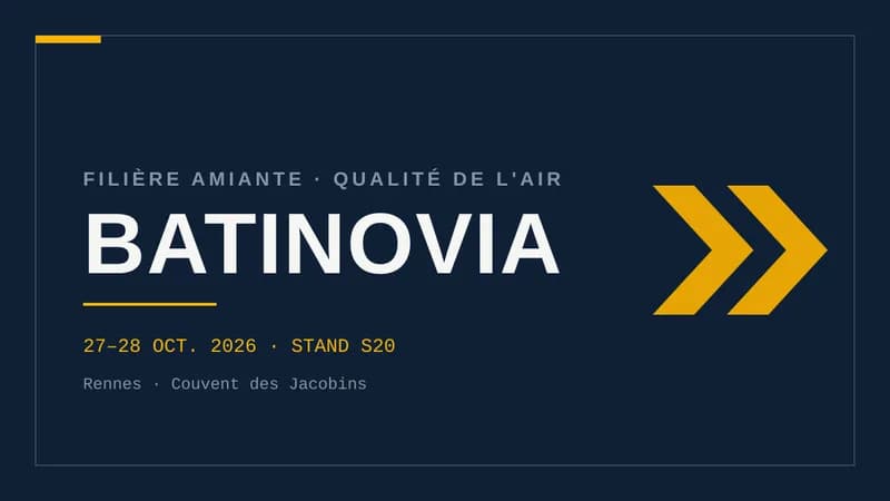 Visuel typographique sur fond bleu nuit : le mot BATINOVIA en grand, surmonté de la mention « Filière amiante · Qualité de l'air », avec les dates 27–28 octobre 2026, le stand S20 et des chevrons géométriques à droite.