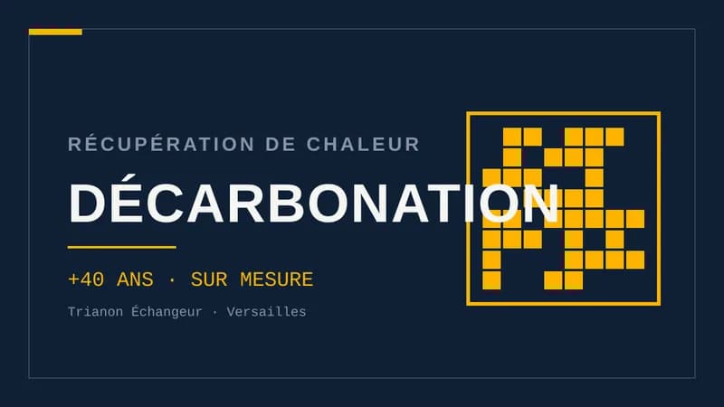 Visuel typographique sur fond bleu nuit : le mot DÉCARBONATION en grand, surmonté de « Récupération de chaleur », avec la mention « +40 ans · sur mesure » et une trame géométrique à droite.
