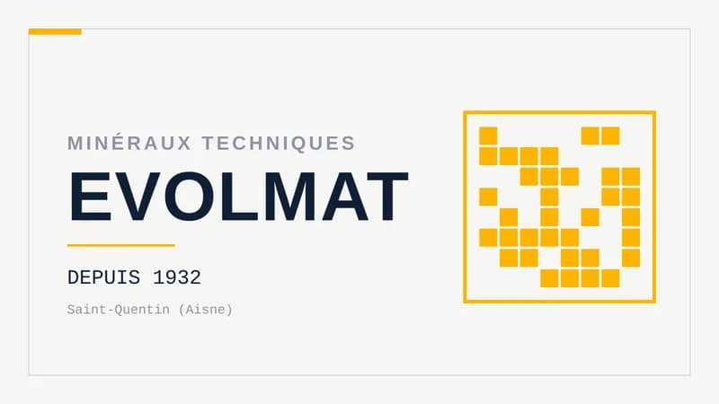 Visuel typographique sur fond clair portant le mot EVOLMAT en grandes lettres, surmonté de la mention « Minéraux techniques », avec la date 1932 et le lieu Saint-Quentin en petits caractères, et un motif de trame à droite.