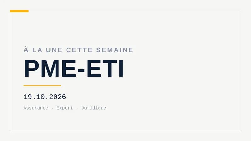 Visuel typographique sur fond clair : le mot PME-ETI en grand, sous la mention À la une cette semaine, avec la date du 19 octobre 2026.